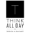 Think All Day